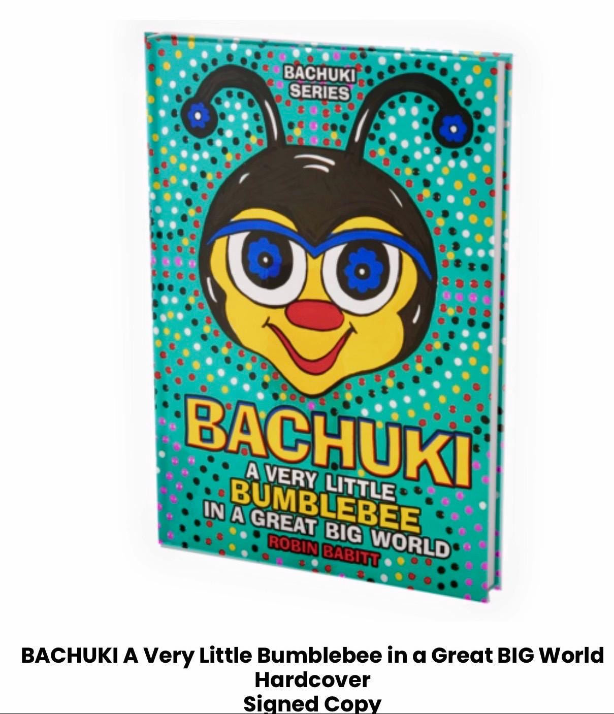 Bachuki Bumblebee Children's Book: A Very Little Bumblebee (Hardcover)