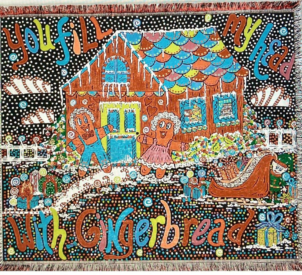 You Fill My Head with Gingerbread Blanket